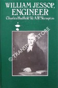 Book cover of William Jessop, Engineer by HADFIELD, Charles & SKEMPTON, A.W.
